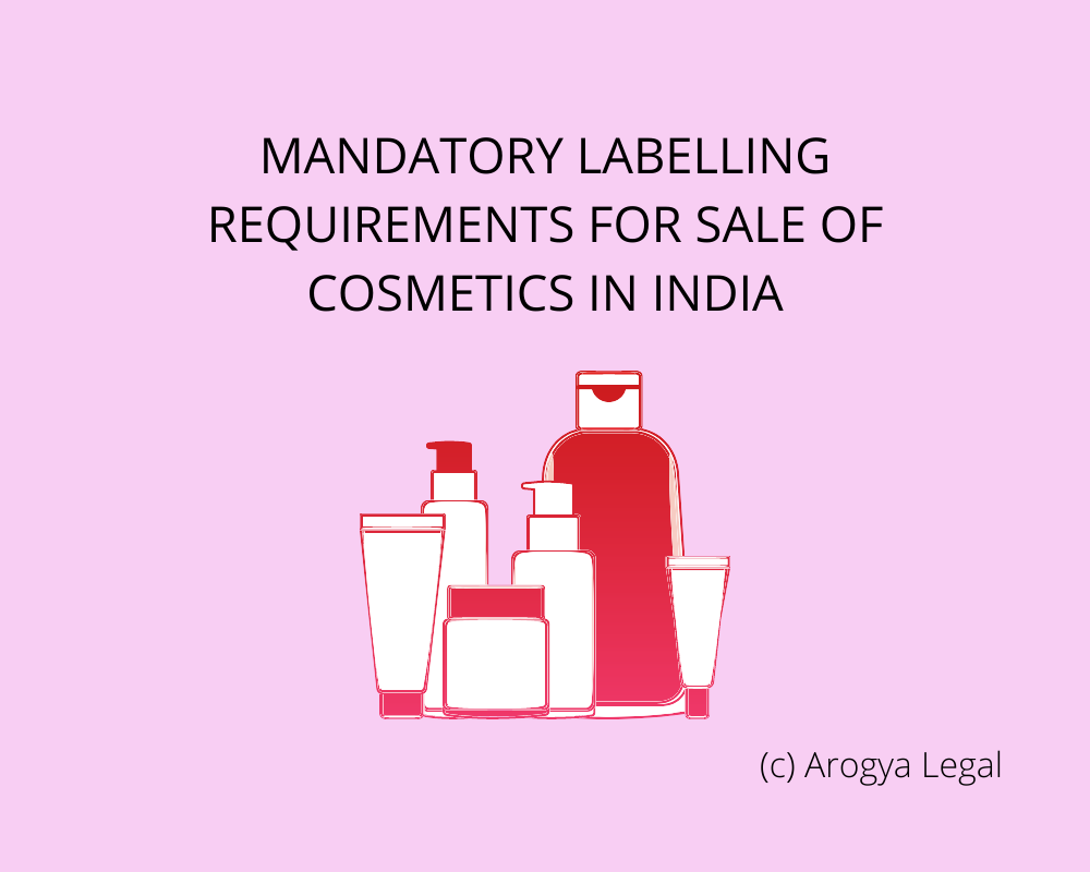 Mandatory Labelling Requirements for Cosmetics in India